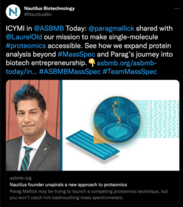 Screenshot of a tweet from the Nautilus Biotechnology Twitter account. This tweet features Parag Mallick's recent interview with ASBMB.