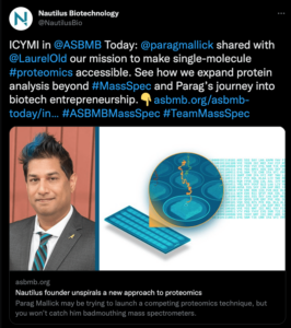 Tweet from Nautilus Biotechnology highlighting Parag Mallick’s interview with ASBMB