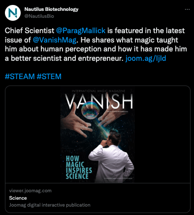 Screenshot of a tweet from the Nautilus Biotechnology Twitter account. This tweet features Parag Mallick's recent article in "Vanish" magazine.