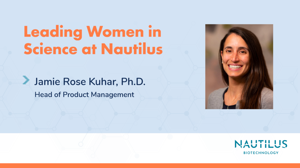 Leading Women in Science at Nautilus graphic featuring Jamie Rose Kuhar PhD. Jamie is Head of Product Management at Nautilus.